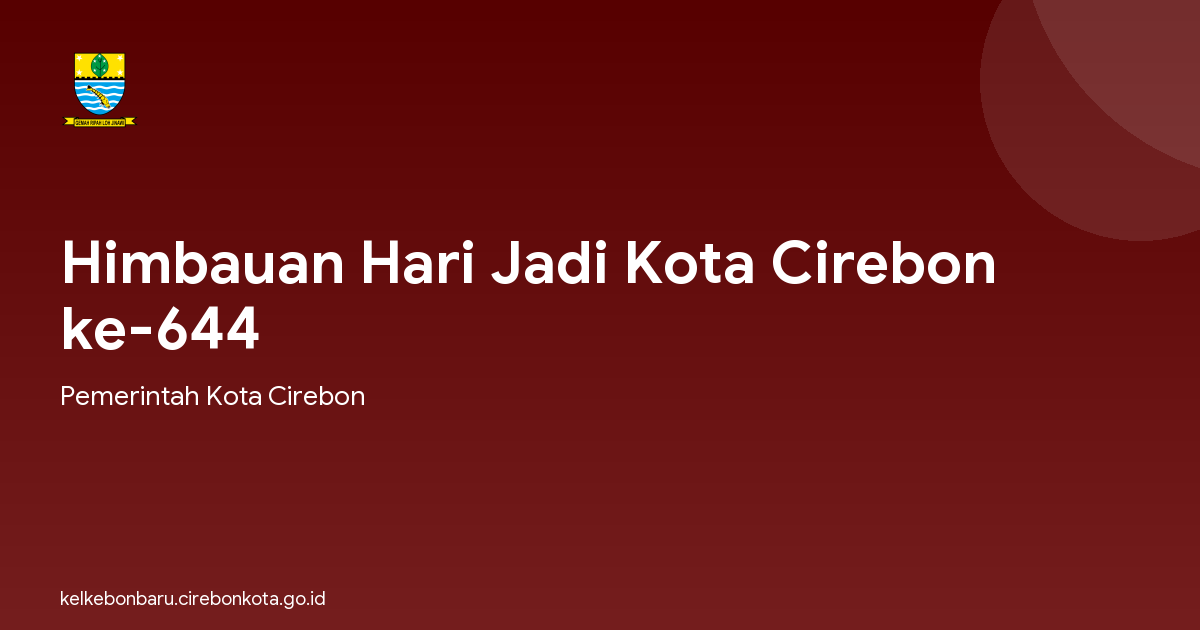 Himbauan Hari Jadi Kota Cirebon ke-644