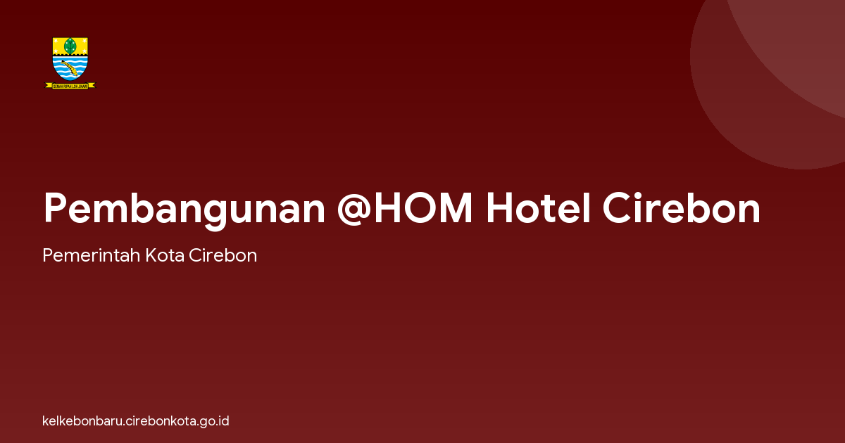 Pembangunan @HOM Hotel Cirebon