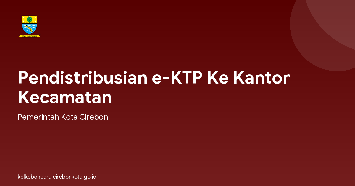 Pendistribusian e-KTP Ke Kantor Kecamatan
