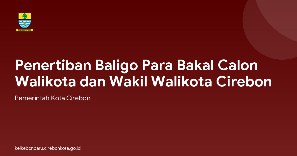 Penertiban Baligo Para Bakal Calon Walikota dan Wakil Walikota Cirebon