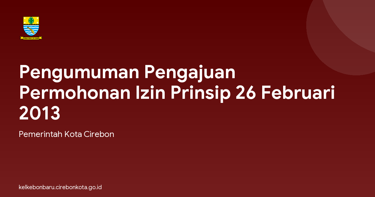 Pengumuman Pengajuan Permohonan Izin Prinsip 26 Februari 2013