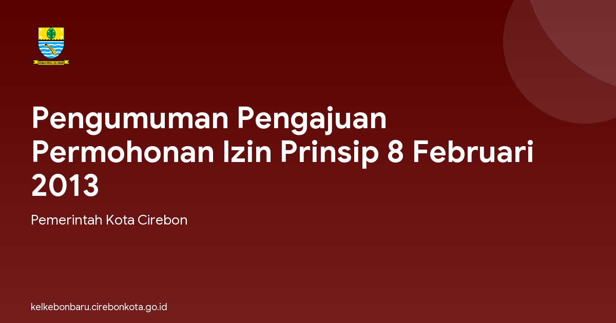 Pengumuman Pengajuan Permohonan Izin Prinsip 8 Februari 2013