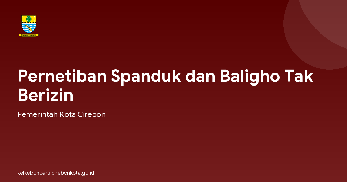 Pernetiban Spanduk dan Baligho Tak Berizin