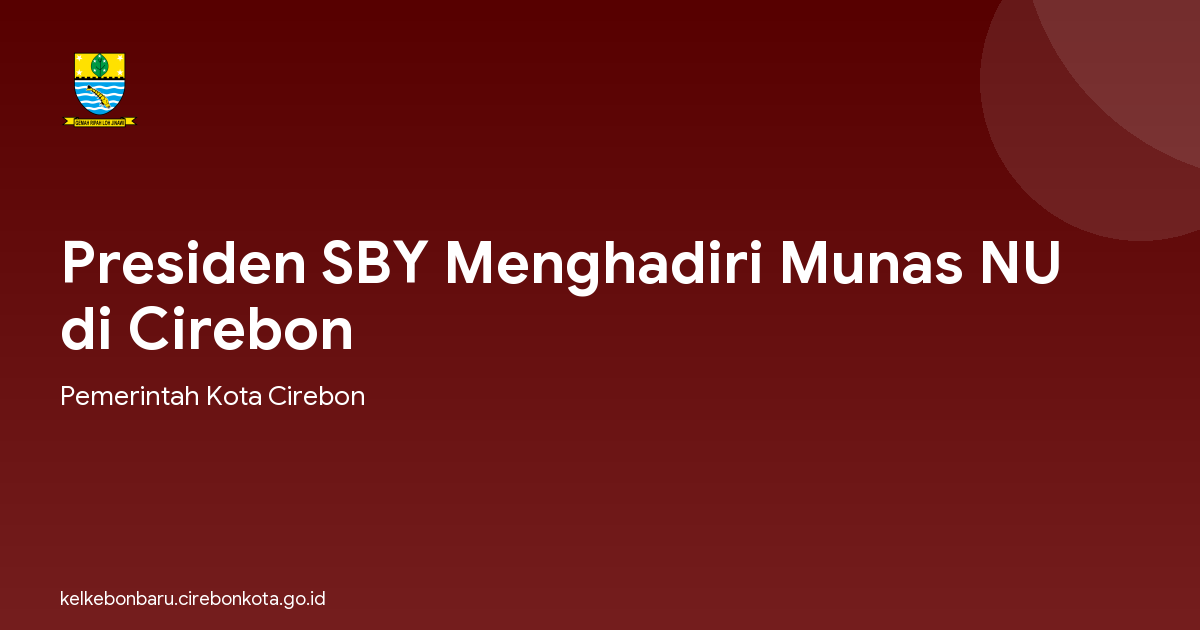 Presiden SBY Menghadiri Munas NU di Cirebon
