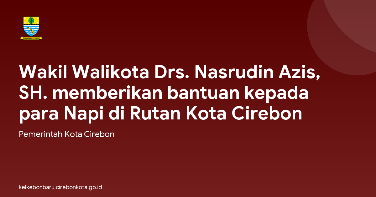 Wakil Walikota Drs. Nasrudin Azis, SH. memberikan bantuan kepada para Napi di Rutan Kota Cirebon