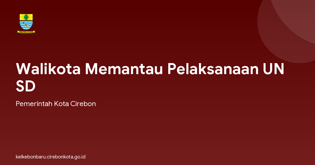 Walikota Memantau Pelaksanaan UN SD